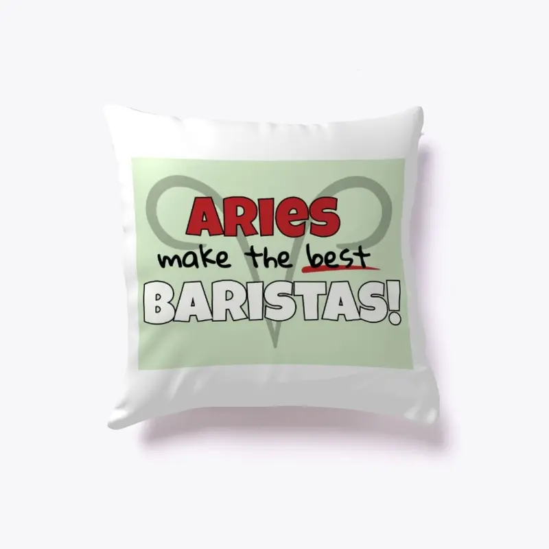 Aries Make the Best Baristas!