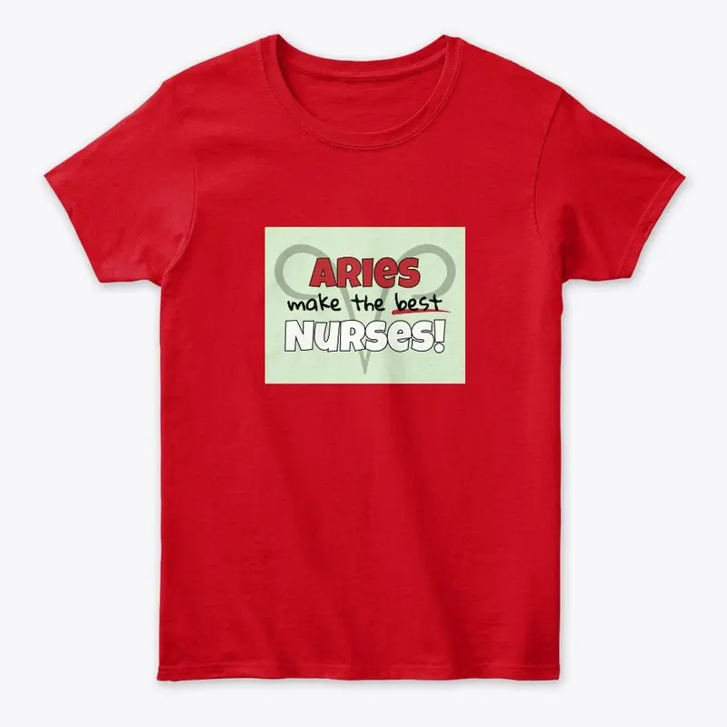 Aries Make the Best Nurses!