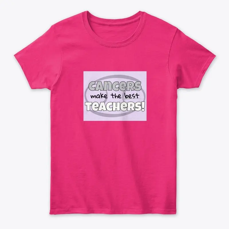 Cancers Make the Best Teachers!