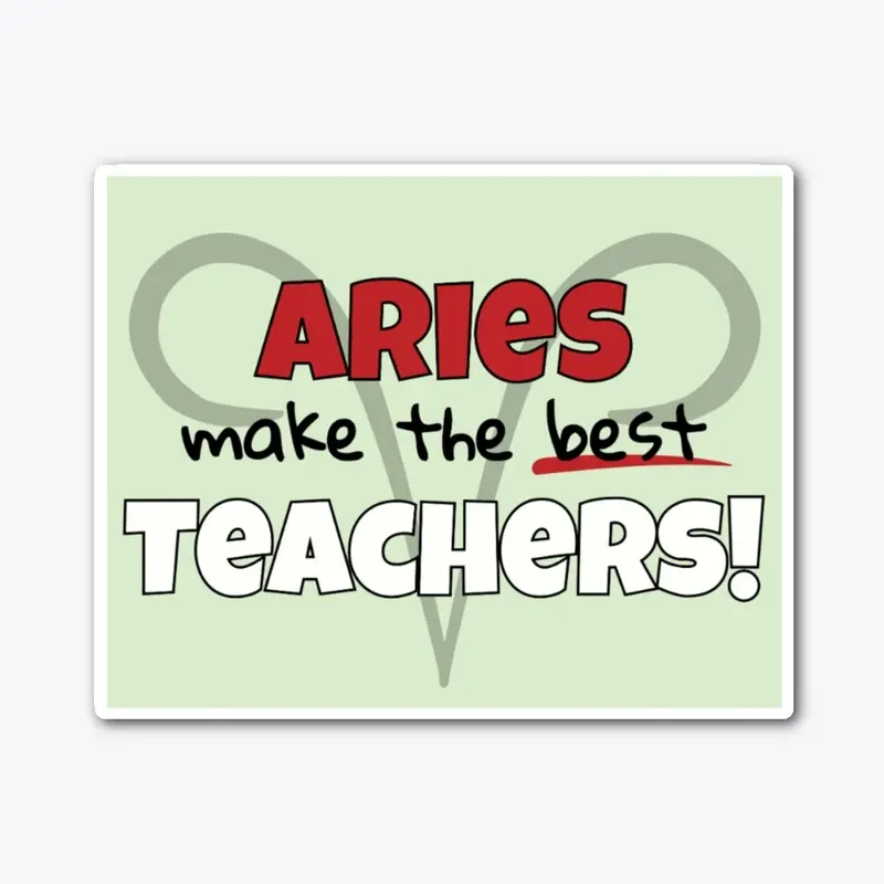 Aries Make the Best Teachers!