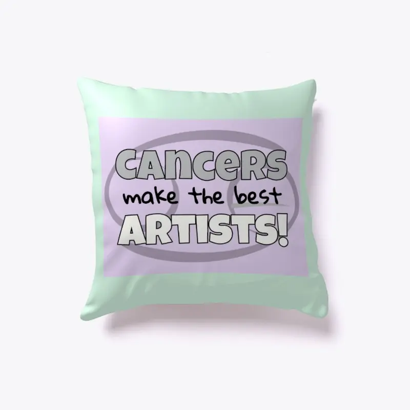 Cancers Make the Best Artists!